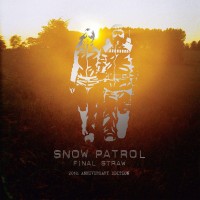 Purchase Snow Patrol - Final Straw (20Th Anniversary Edition) CD1