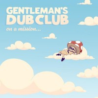 Purchase Gentleman's Dub Club - On A Mission
