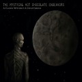 Buy The Mystical Hot Chocolate Endeavors - A Clock Without A Craftsman Mp3 Download