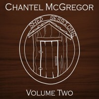 Purchase Chantel Mcgregor - Shed Sessions Vol. 2