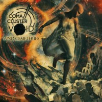Purchase Coma Cluster Void - Mind Cemeteries