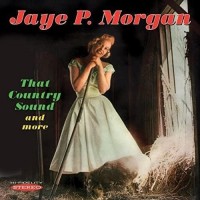 Purchase Jaye P. Morgan - That Country Sound And More