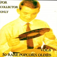 Purchase VA - 30 Rare Popcorn Oldies Vol. 8 CD1