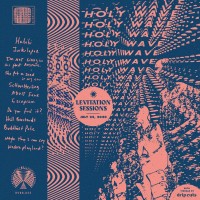 Purchase Holy Wave - Levitation Sessions