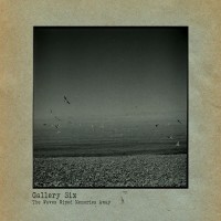 Purchase Gallery Six - The Waves Wiped Memories Away