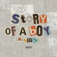 Purchase Jordy - Story Of A Boy (Remixes)