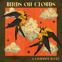 Purchase Birds On Clouds - A Common Date (EP)