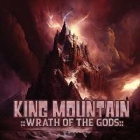 Purchase King Mountain - Wrath Of The Gods