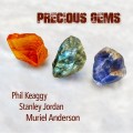 Buy Phil Keaggy, Stanley Jordan & Muriel Anderson - Precious Gems Mp3 Download