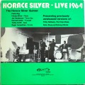 Buy Horace Silver - Live In 1964 (Vinyl) Mp3 Download