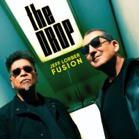 Purchase Jeff Lorber Fusion - The Drop