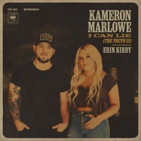 Purchase Kameron Marlowe - I Can Lie (The Truth Is) (Feat. Erin Kirby) (CDS)