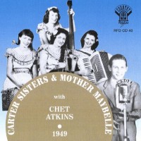 Purchase Carter Sisters & Mother Maybelle - 1949 (With Chet Atkins)