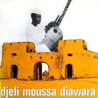 Purchase Djeli Moussa Diawara - Djeli Moussa Diawara (Vinyl)