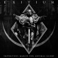 Buy Exitium - Imperitous March For Abysmal Glory Mp3 Download