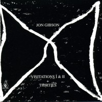Purchase Jon Gibson - Visitations I & II + Thirties (Reissued 1996)