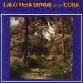 Buy Lalo Keba Drame - Lalo Keba Drame Et Sa Cora (Reissued 2010) Mp3 Download