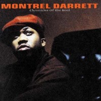 Purchase Montrel Darrett - Chronicles Of The Soul