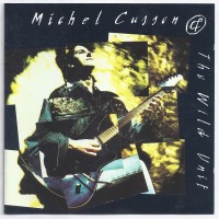 Purchase Michel Cusson - Michel Cusson & The Wild Unit