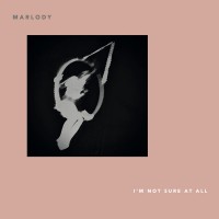 Purchase Marlody - I'm Not Sure At All