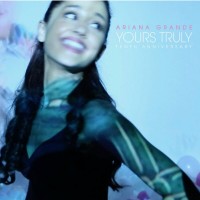 Purchase Ariana Grande - Yours Truly (Tenth Anniversary Edition)