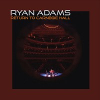 Purchase Ryan Adams - Return To Carnegie Hall (EP)