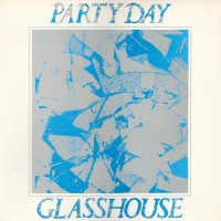Purchase Party Day - Glasshouse (Vinyl)