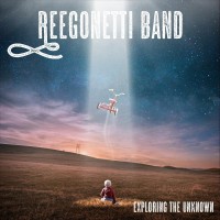 Purchase Reegonetti Band - Exploring The Unknown