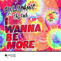 Purchase Souldynamic - I Wanna Be More (Feat. Taliwa) (CDS)