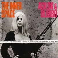 Purchase The Inner Space - Agilok & Blubbo