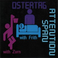 Purchase Bob Ostertag - Attention Span (With John Zorn & Fred Frith)