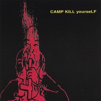Purchase cKy - Camp Kill Yourself Vol.1