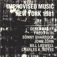 Purchase Derek Bailey - Improvised Music New York 1981