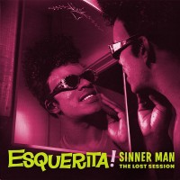 Purchase Esquerita - Sinner Man: The Lost Session