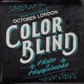 Buy October London - Color Blind: Hate & Happiness (EP) Mp3 Download