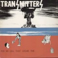 Buy Transmitters - And We Call That Leisure Time (Vinyl) Mp3 Download