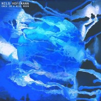 Purchase Nils Hoffmann - Once In A Blue Moon