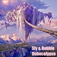 Purchase Sly & Robbie - Dubocalypse