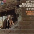 Buy Stanley Crouch - Ain't No Ambulances For No Nigguhs Tonight (Vinyl) Mp3 Download