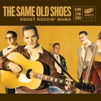 Purchase The Same Old Shoes - Sweet Rockin' Mama (CDS)