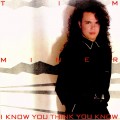 Buy Tim Miner - I Know You Think You Know Mp3 Download