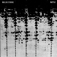 Purchase Wailin Storms - Rattle