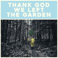 Purchase Jeffrey Martin - Thank God We Left The Garden