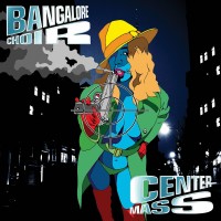 Purchase Bangalore Choir - Center Mass CD1