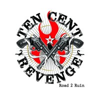 Purchase Ten Cent Revenge - Road 2 Ruin