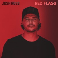 Purchase Josh Ross - Red Flags (CDS)