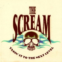 Purchase The Scream - Takin' It To The Next Level