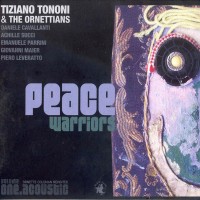 Purchase Tiziano Tononi & The Ornettians - Peace Warriors Vol. 1