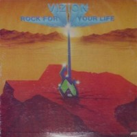 Purchase Vizion (Hard Rock) - Rock For Your Life (Vinyl)