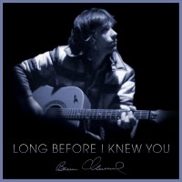 Purchase Bernie Chiaravalle - Long Before I Knew You